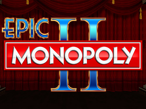 epic-monopoly-ii-slot