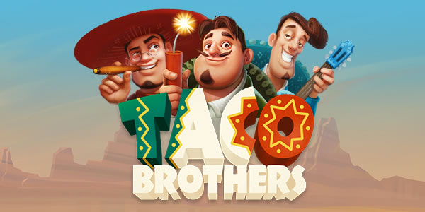 taco brothers slot review