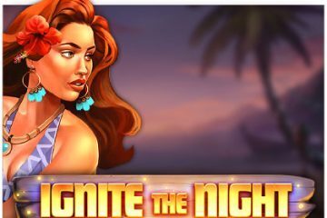 ignite-the-night-slot relax gaming