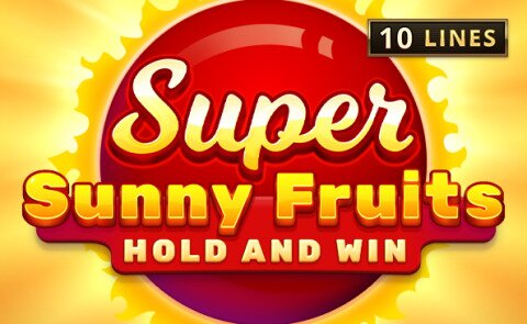 Super Sunny Fruits hold and win slot