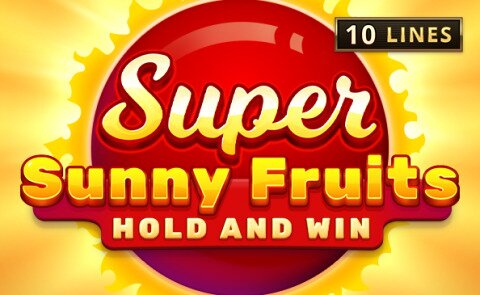 Super Sunny Fruits hold and win slot