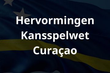 Hervormingen Kansspelwet Curaçao - Casino Nieuws