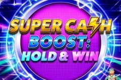 Slots - Super Cash Boost Hold and Win Online Slot Review