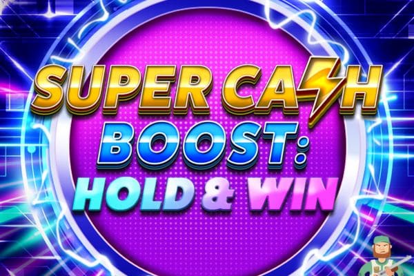 Super Cash Boost Hold and Win Online Slot Review