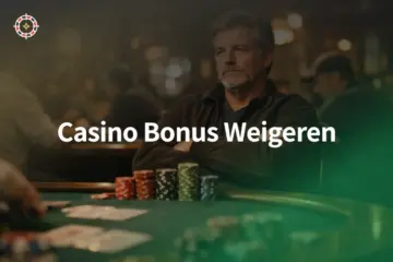 Casino Bonus Weigeren