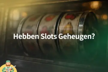 Hebben Slots Geheugen